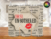 Digital Download 100% Unbothered 20 Ounce Tumbler Design (NOT A PHYSICAL ITEM)